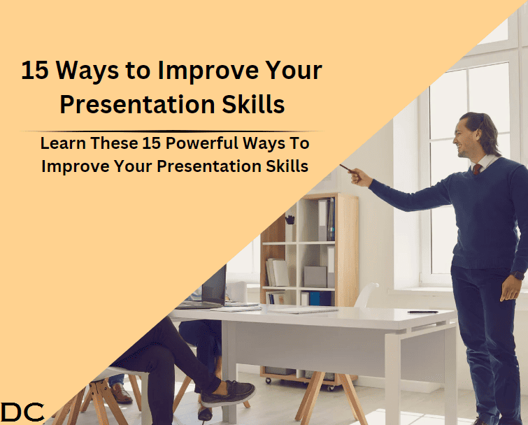 15 Ways to Improve Your Presentation Skills